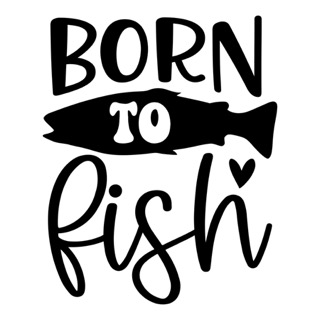 born to fish Small