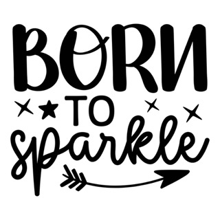 born to sparkle Small