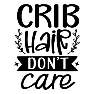 crib hair dont care Small
