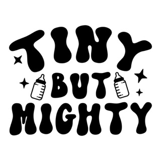 tiny but mighty Small